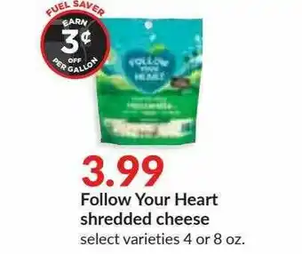 Hy-Vee Follow Your Heart Shredded Cheese offer