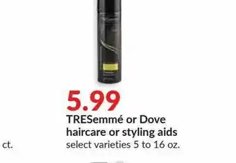 Hy-Vee Tresemmé Or Dove Haircare Or Styling Aids offer