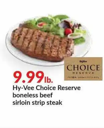 Hy-Vee Hy-Vee Choice Reserve Boneless Beef Sirloin Strip Steak offer