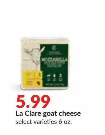 Hy-Vee La Clare Goat Cheese offer