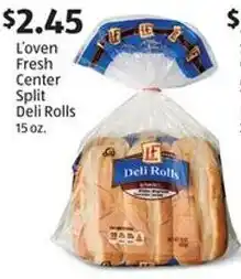 Aldi L'oven Fresh Center Split Deli Rolls offer