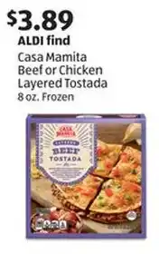 Aldi Casa Mamita Beef or Chicken Layered Tostada 8 oz. Frozen offer