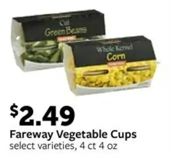 Fareway Fareway Vegetable Cups offer