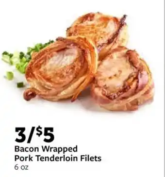 Fareway Bacon Wrapped Pork Tenderloin Filets 6 oz offer