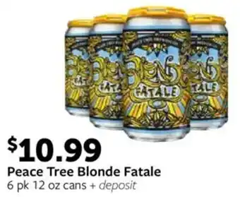 Fareway Peace Tree Blonde Fatale offer