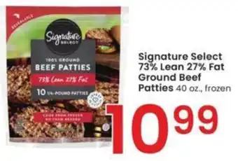 Albertsons Signature Select 73% Lean 27% Fat Ground Beef Patties 40 oz., frozen offer