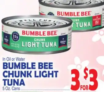 Bravo Supermarkets BUMBLE BEE CHUNK LIGHT TUNA offer