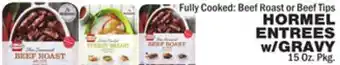 Bravo Supermarkets HORMEL ENTREES ww/GRAVY offer