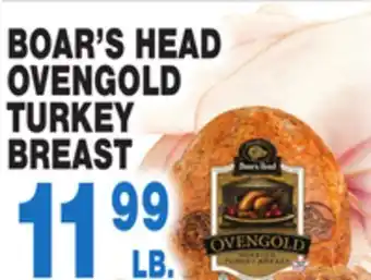 Bravo Supermarkets BOAR'S HEAD OVENGOLD TURKEY BREAST offer