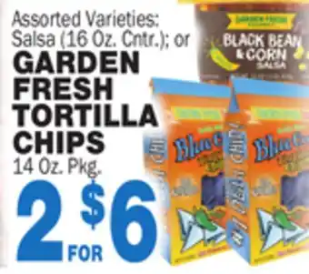 Bravo Supermarkets GARDEN FRESH TORTILLA CHIPS offer
