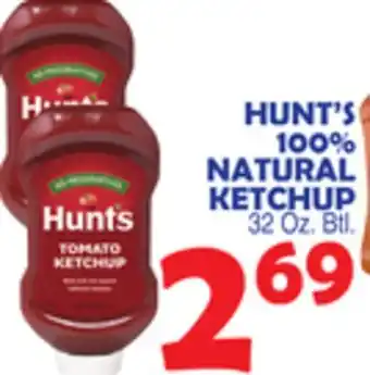 Bravo Supermarkets HUNT'S 100% NATURAL KETCHUP offer