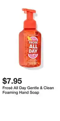 Bath & Body Works Frosé All Day Gentle & Clean Foaming Hand Soap offer