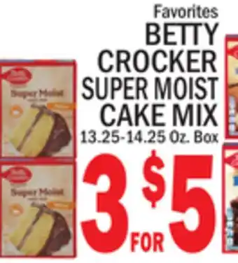 C Town BETTY CROCKER SUPER MOIST CAKE MIX offer