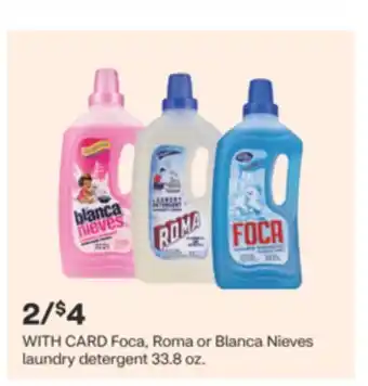 CVS Foca, Roma or Blanca Nieves laundry detergent 33.8 oz offer