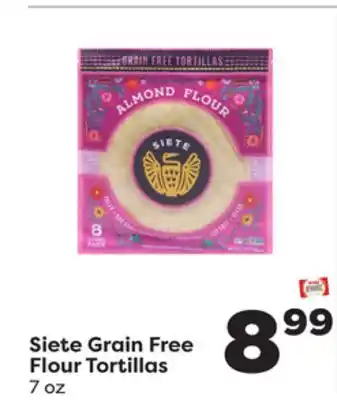 Weis Markets Siete Grain Free Flour Tortillas offer