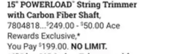 Ace Hardware EGO 15 POWERLOAD String Trimmer with Carbon Fiber Shaft offer