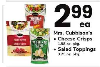 ACME Mrs. Cubbison's Cheese Crisps 1.98 oz. pkg., Salad Toppings 3.25 oz. pkg offer