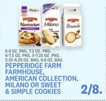 Kings Food Markets PEPPERIDGE FARM FARMHOUSE, AMERICAN COLLECTION, MILANO OR SWEET & SIMPLE COOKIES offer