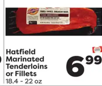 Weis Markets Hatfield Marinated Tenderloins or Fillets offer