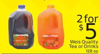 Weis Markets Weis Quality Tea or Drinks offer