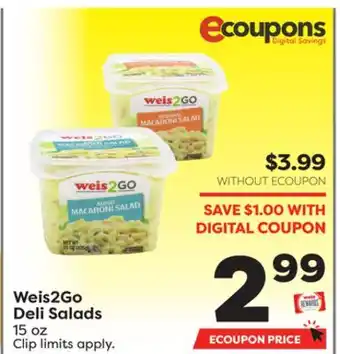 Weis Markets Weis2Go Deli Salads offer