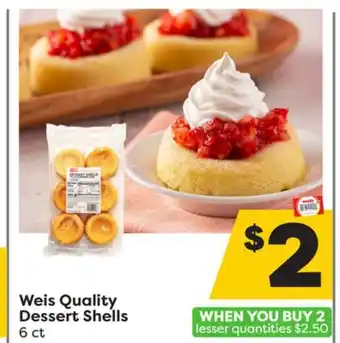 Weis Markets Weis Quality Dessert Shells offer
