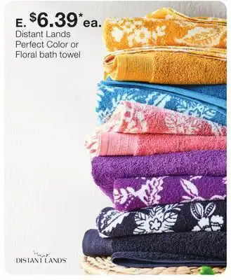 JC Penney Distant Lands Perfect Color or Floral bath towel offer