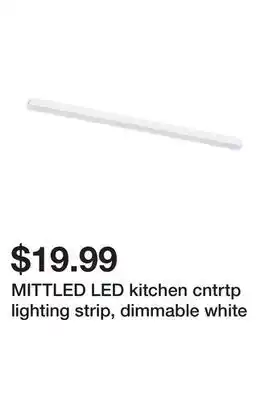 Ikea MITTLED LED kitchen cntrtp lighting strip, dimmable white offer