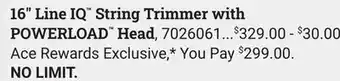 Ace Hardware 16 Line IQ String Trimmer with POWERLOAD Head offer