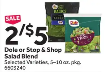 Stop&Shop Dole or Stop & Shop Salad Blend offer