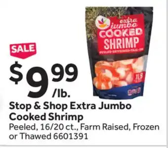 Stop&Shop Stop & Shop Extra Jumbo Cooked Shrimp offer