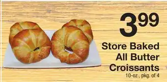 The Fresh Grocer Store Baked All Butter Croissants offer