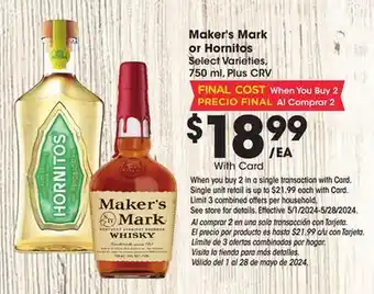 Ralphs Maker's Mark or Hornitos offer