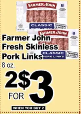 Superior Grocers Farmer John Fresh Skinless Pork Links offer