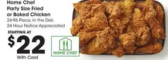 Ralphs Home Chef Party Size Fried or Baked Chicken offer