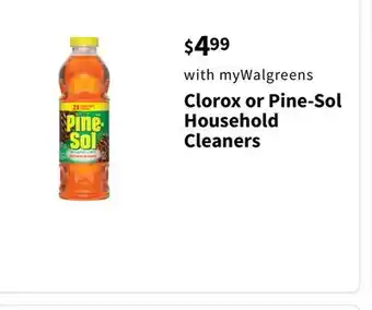 Walgreens Clorox or Pine-Sol Household Cleaners offer