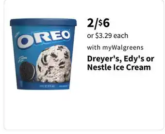 Walgreens Dreyer's, Edy's or Nestle Ice Cream offer