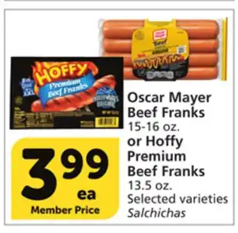 Vons Oscar Mayer Beef Franks 15-16 oz. or Hoffy Premium Beef Franks 13.5 oz offer