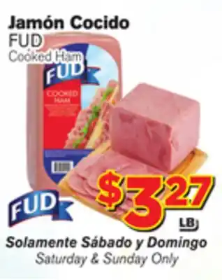 El Super Fresh FUD Cooked Ham offer