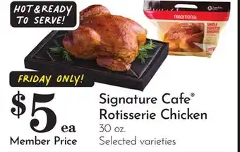 Pavilions Signature Cafe Rotisserie Chicken offer