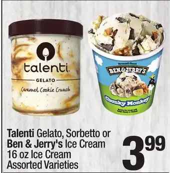 Super King Markets Talenti Gelato, Sorbetto or Ben & Jerry's Ice Cream offer