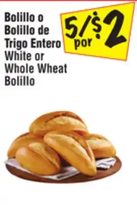 El Super White or Whole Wheat Bolillo offer