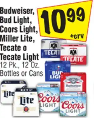 El Super Budweiser, Bud Light, Coors Light, Miller Lite, Tecate o Tecate Light offer