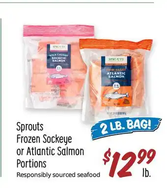 Sprouts Farmers Market Sprouts Frozen Sockeye or Atlantic Salmon Portions offer