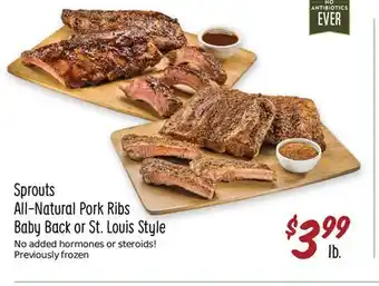 Sprouts Farmers Market Sprouts All-Natural Pork Ribs Baby Back or St. Louis Style offer