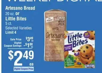 Smart & Final Artesano Bread 20 oz. or Little Bites 5 ct offer