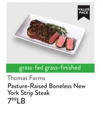 Fresh Thyme Thomas Farms Pasture-Raised Boneless New York Strip Steak offer