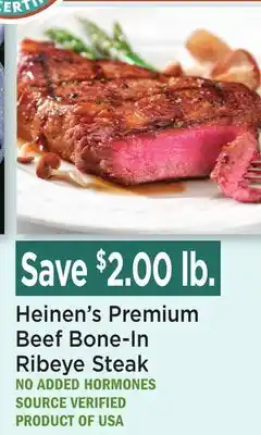 Heinen's Heinen's Premium Beef Bone-In Ribeye Steak offer