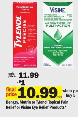 Meijer Bengay, Motrin or Tylenol Topical Pain Relief or Visine Eye Relief Products offer