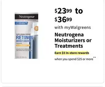 Walgreens Neutrogena Moisturizers or Treatments offer